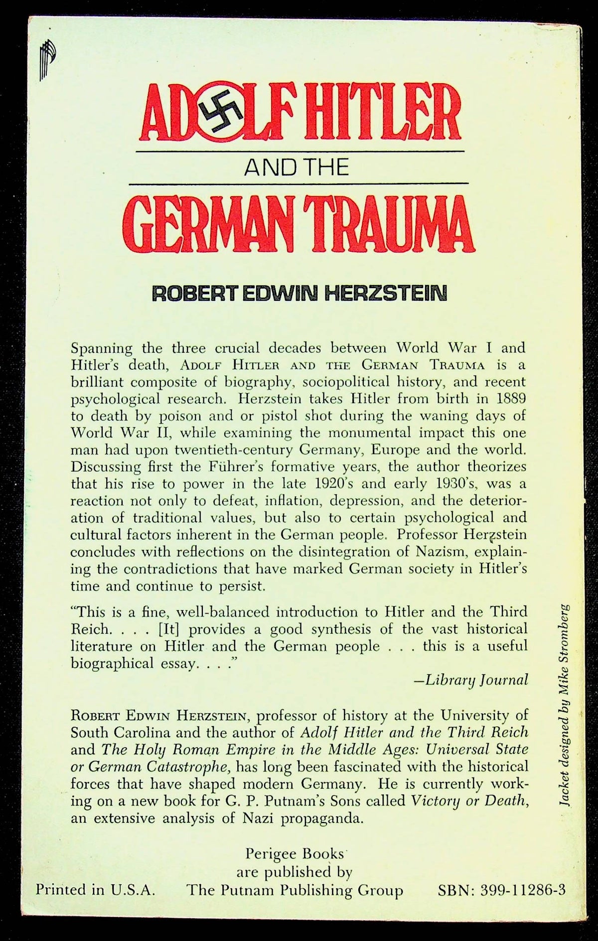 Adolf Hitler and the German Trauma 1913-1945 by R.E.Herzstein: 1974 First Paperback Ed.