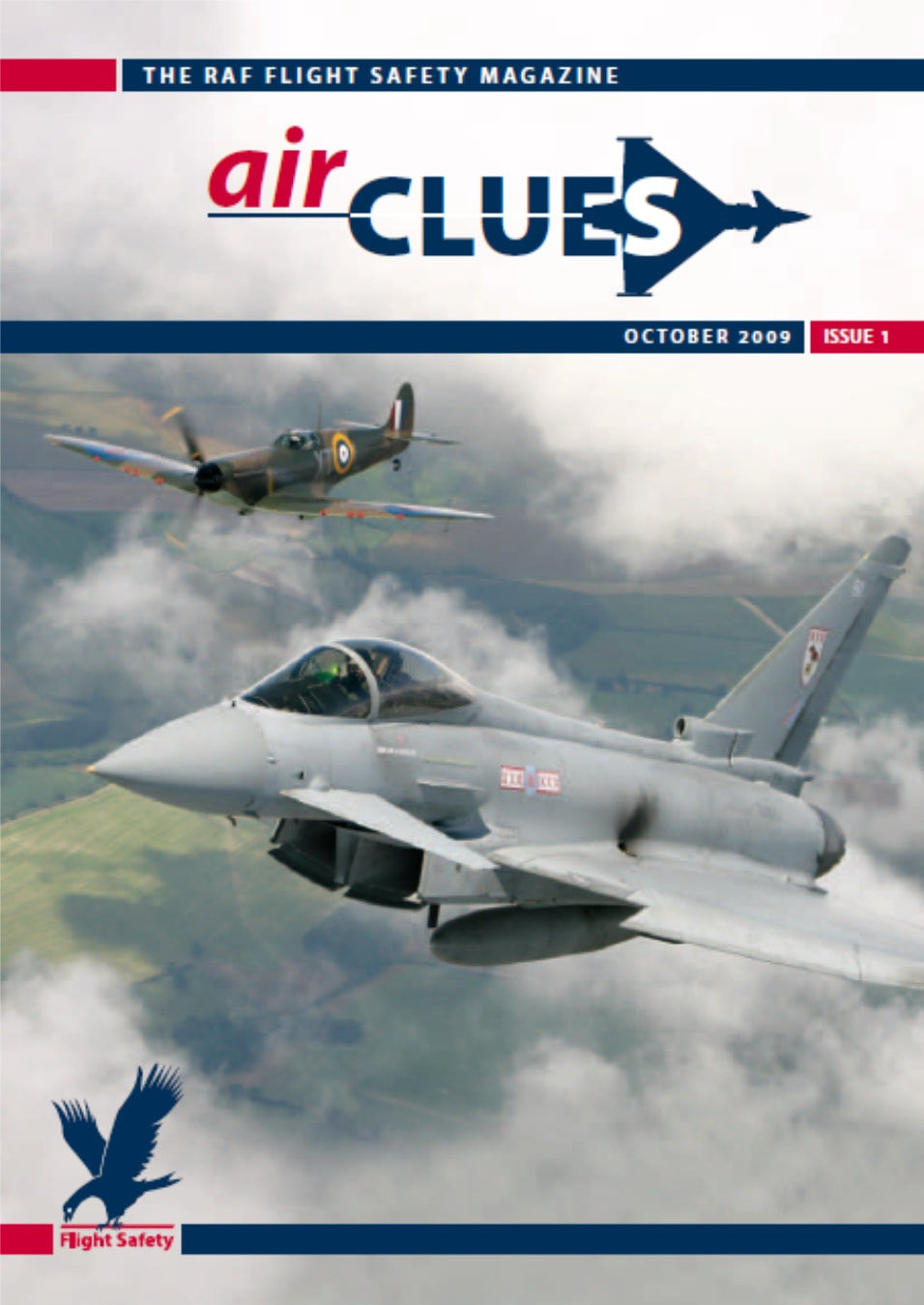Air Clues Issue No.1 October 2009: The RAF Flight Safety Magazine/ Download