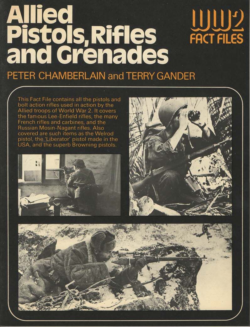 Allied Pistols, Rifles and Grenades; WW2 Fact File: 1976 1st edition softback