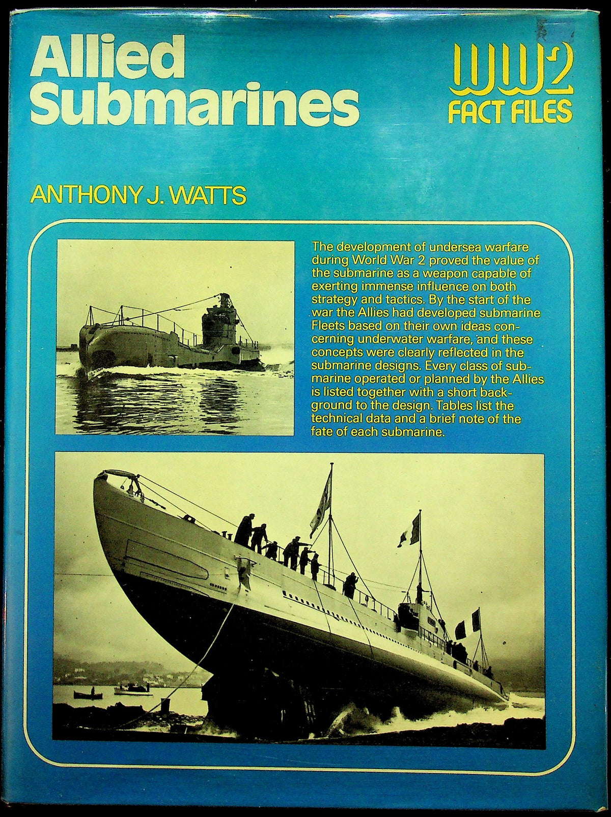 Allied Submarines, WW2 Fact Files: NEW 1977 Hardback