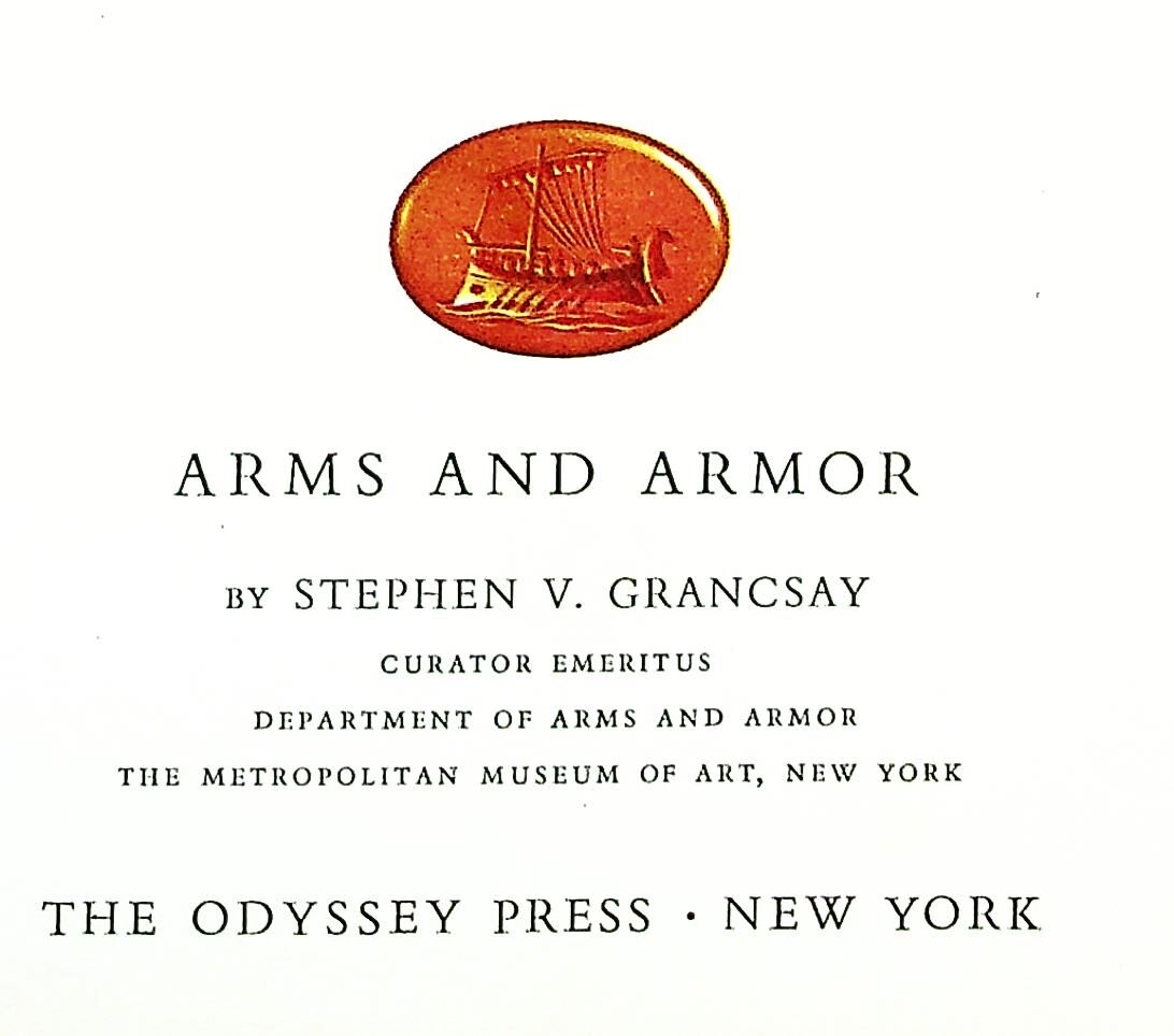 Arms and Armor by Stephen V.Grancsay: 1964 1st Edition Hardcover Pocketbook