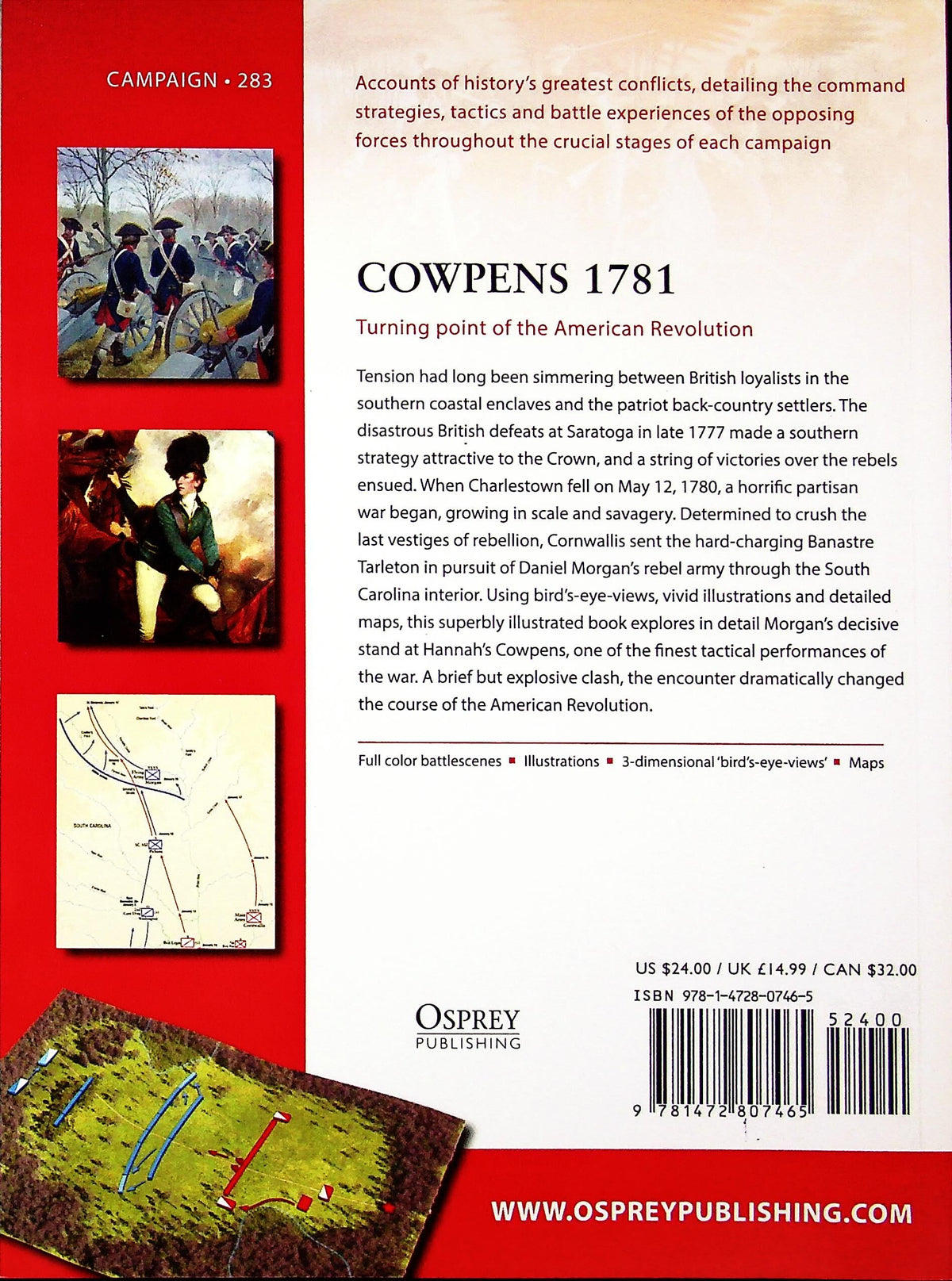 Cowpens 1781, great victory for the American's Revolution by E&C Gilbert: Osprey Campaign