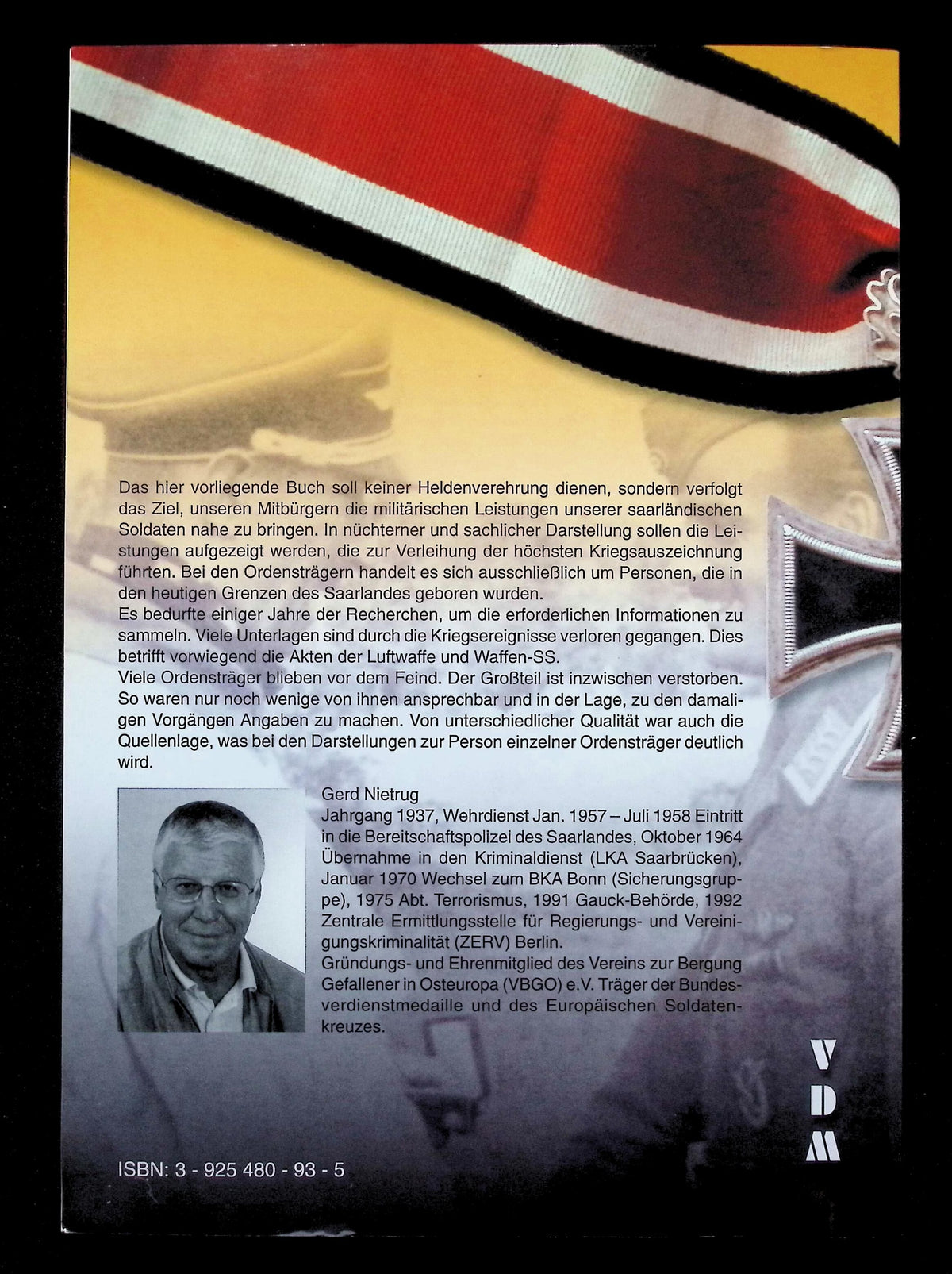 Die Ritterkreuztrager des Saarland 1939-1945 by Gerd Nietrug: NEW 2004 First Edition SB