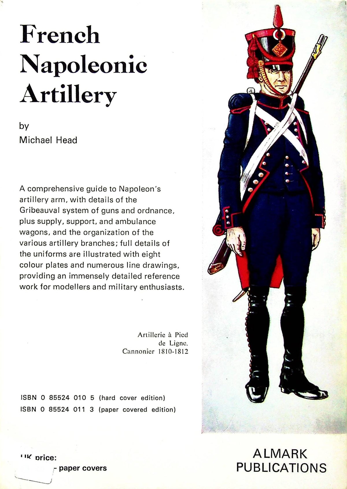 FRENCH NAPOLEONIC ARTILLERY: Michael Head 1973 Revised edition