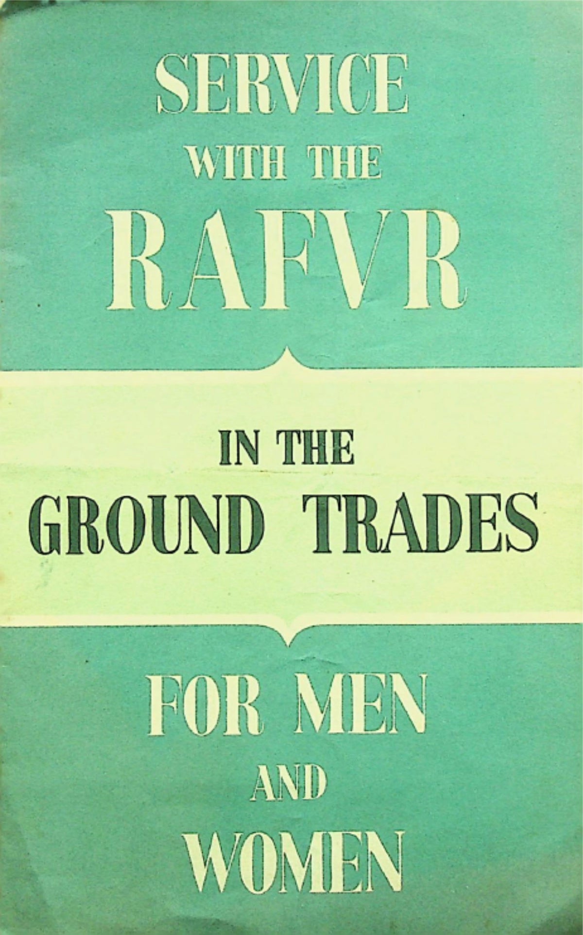 Ground Trades Services with the RAFVR: 1951 Recruitment Brochure/ Download