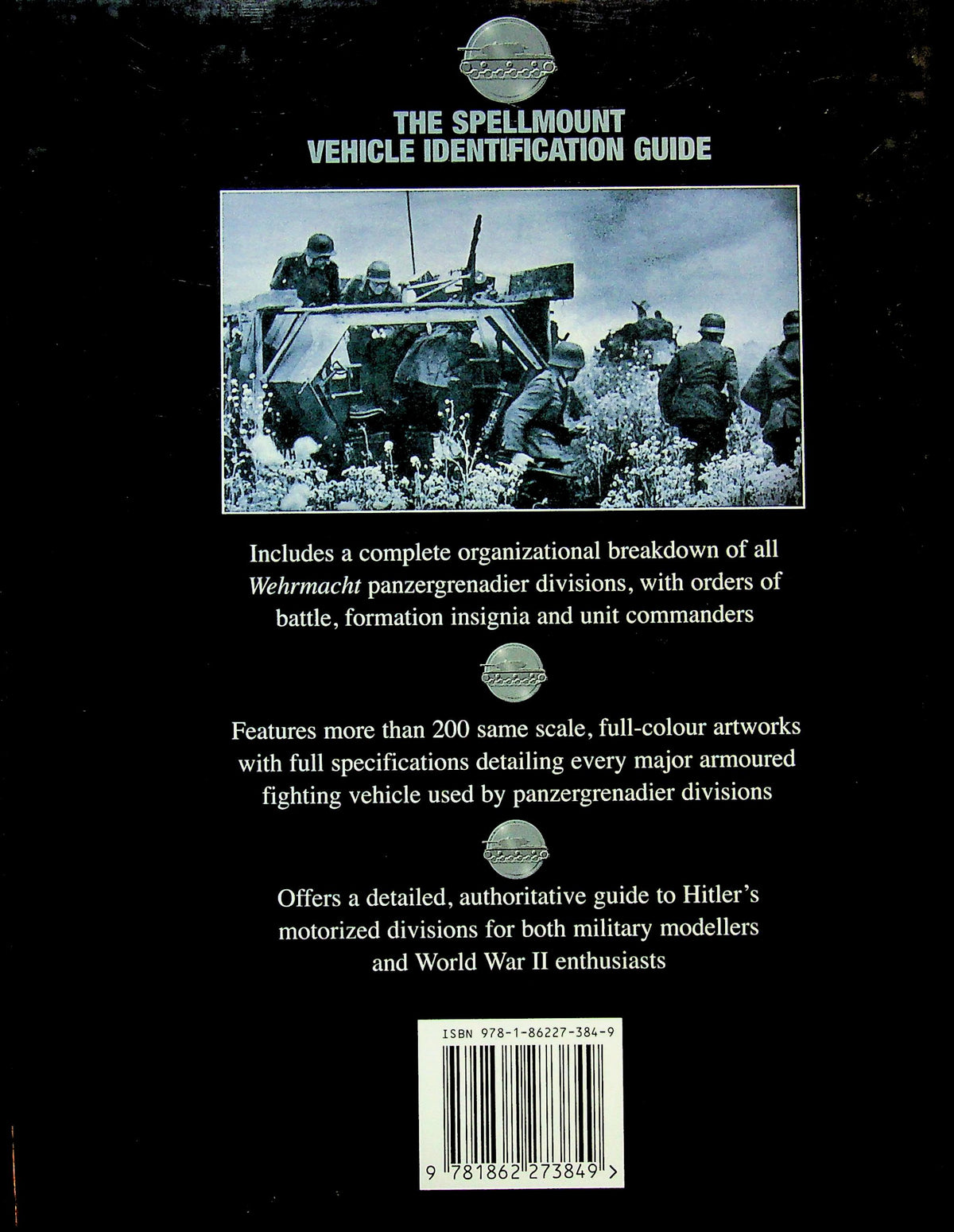 Panzergrenadier Divisions 1939-45, Vehicle Identification Guide by Chris Bishop: NEW 2007 1st Edition Hardback