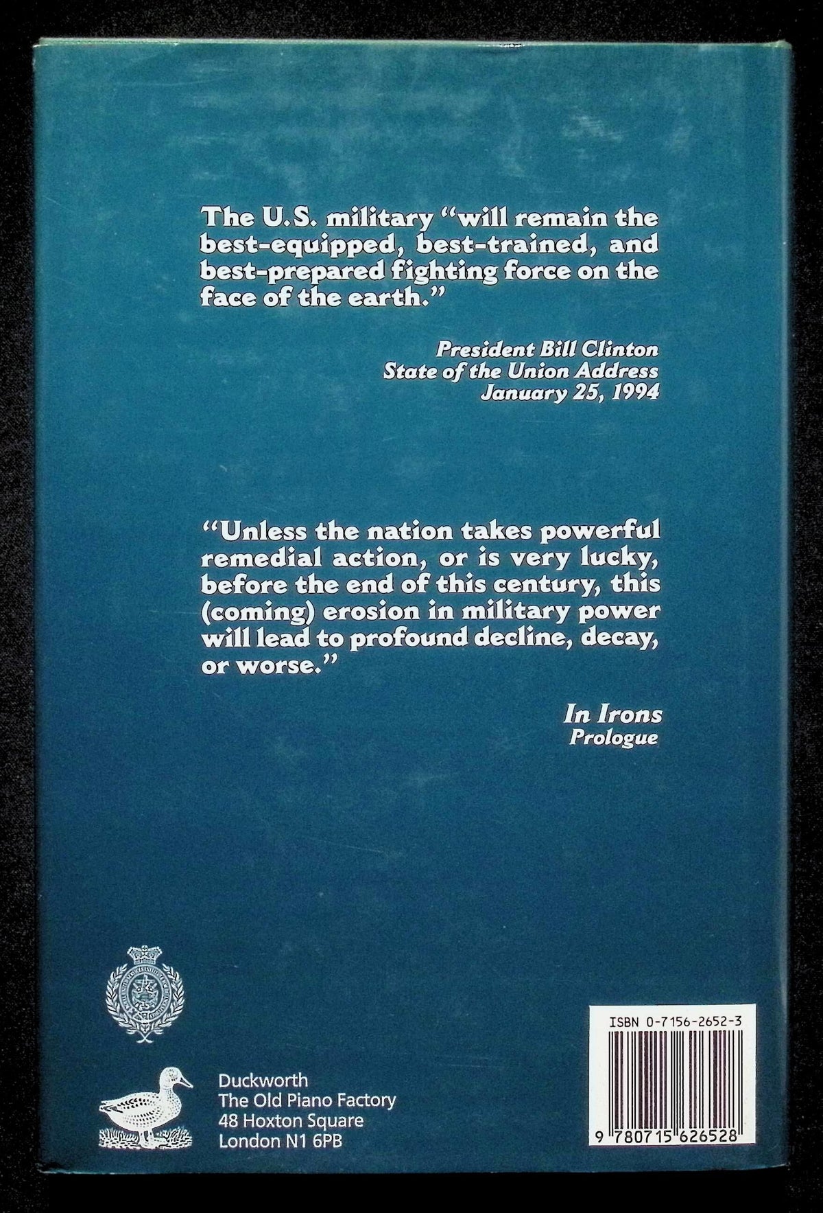 In Irons; U.S. Military Might in The New Century by Harlan Ullman: NEW 1995 First Ed HB