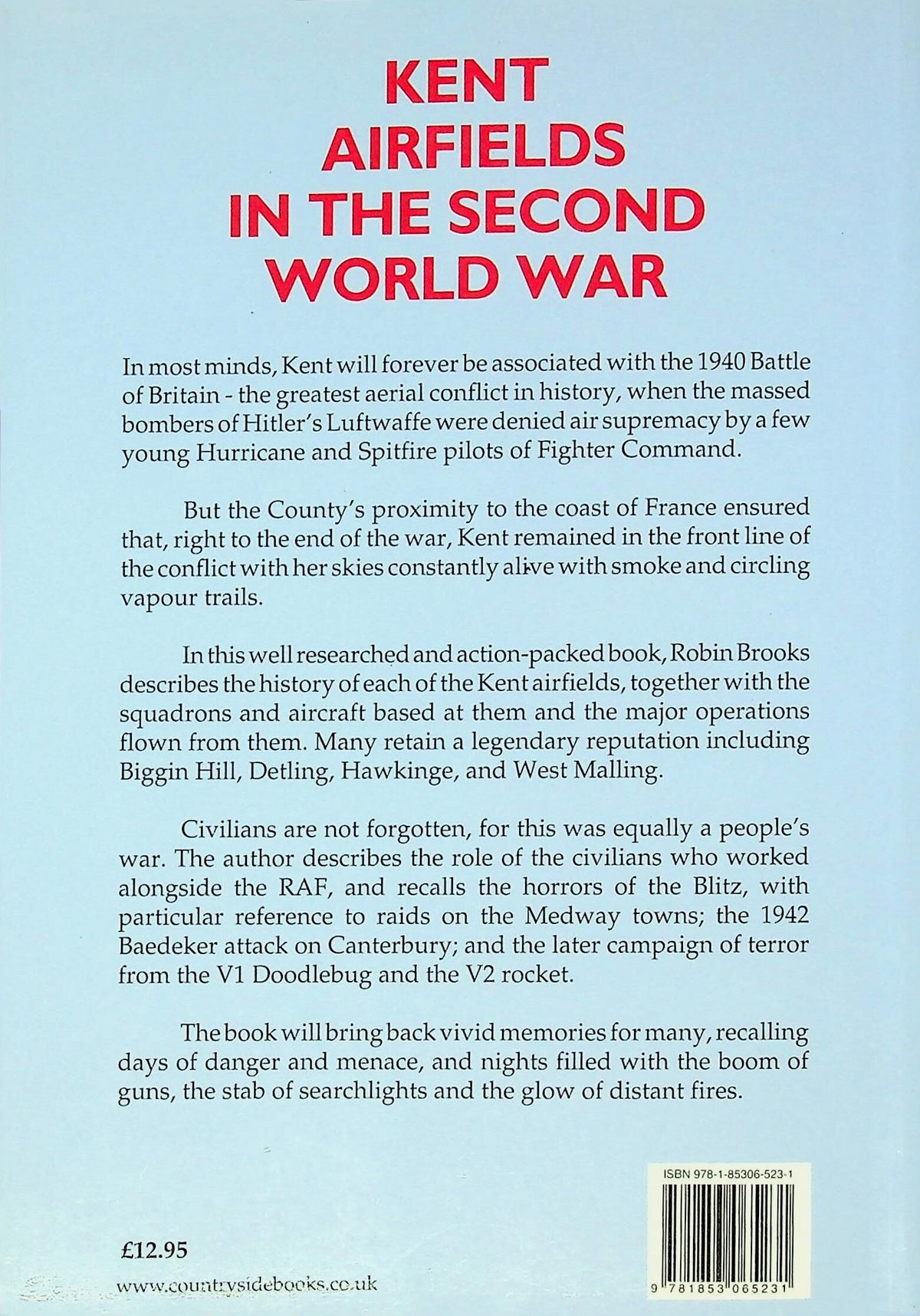 Kent Airfields in The Second World War: Robin Brooks 2004 paperback