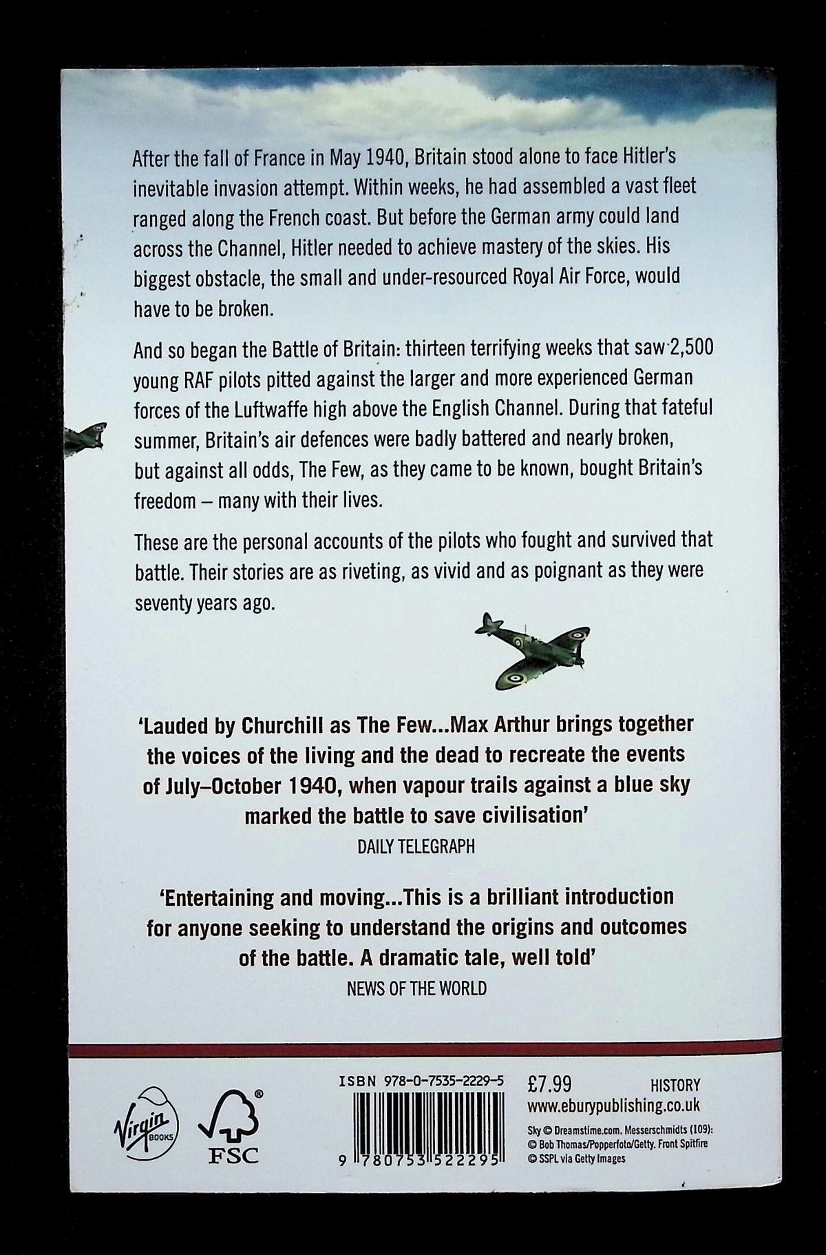 Last of The Few by Max Arthur: NEW 2011 First Edition Paperback