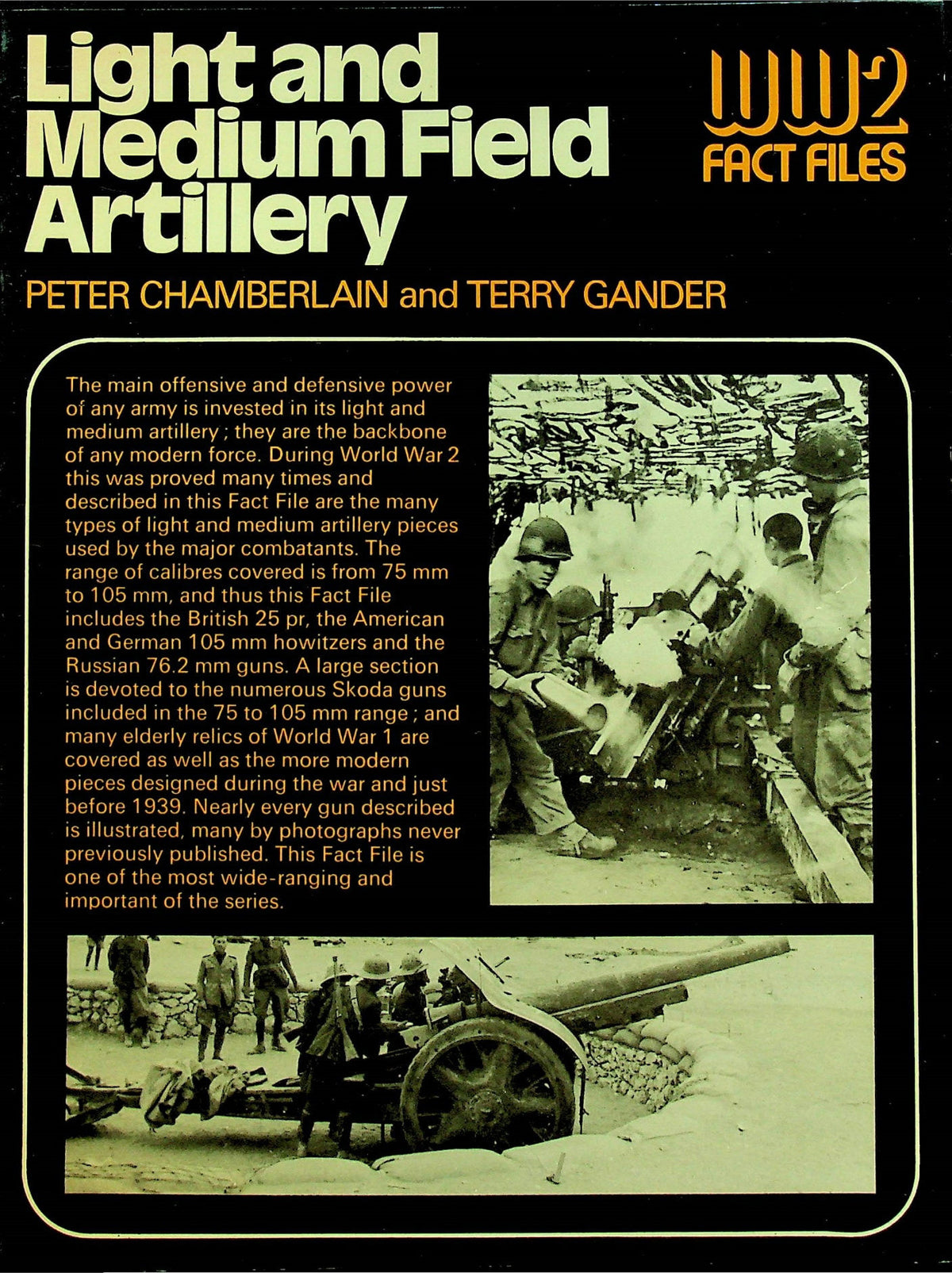 Light & Medium Field Artillery WWII Fact File/ 64 Paged, 150+ Pics/ Download