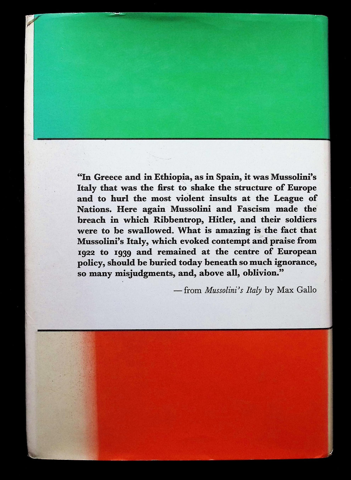 Mussolini's Italy; Twenty Years of The Fascist Era by Max Gallo: 1973 First Edition HB