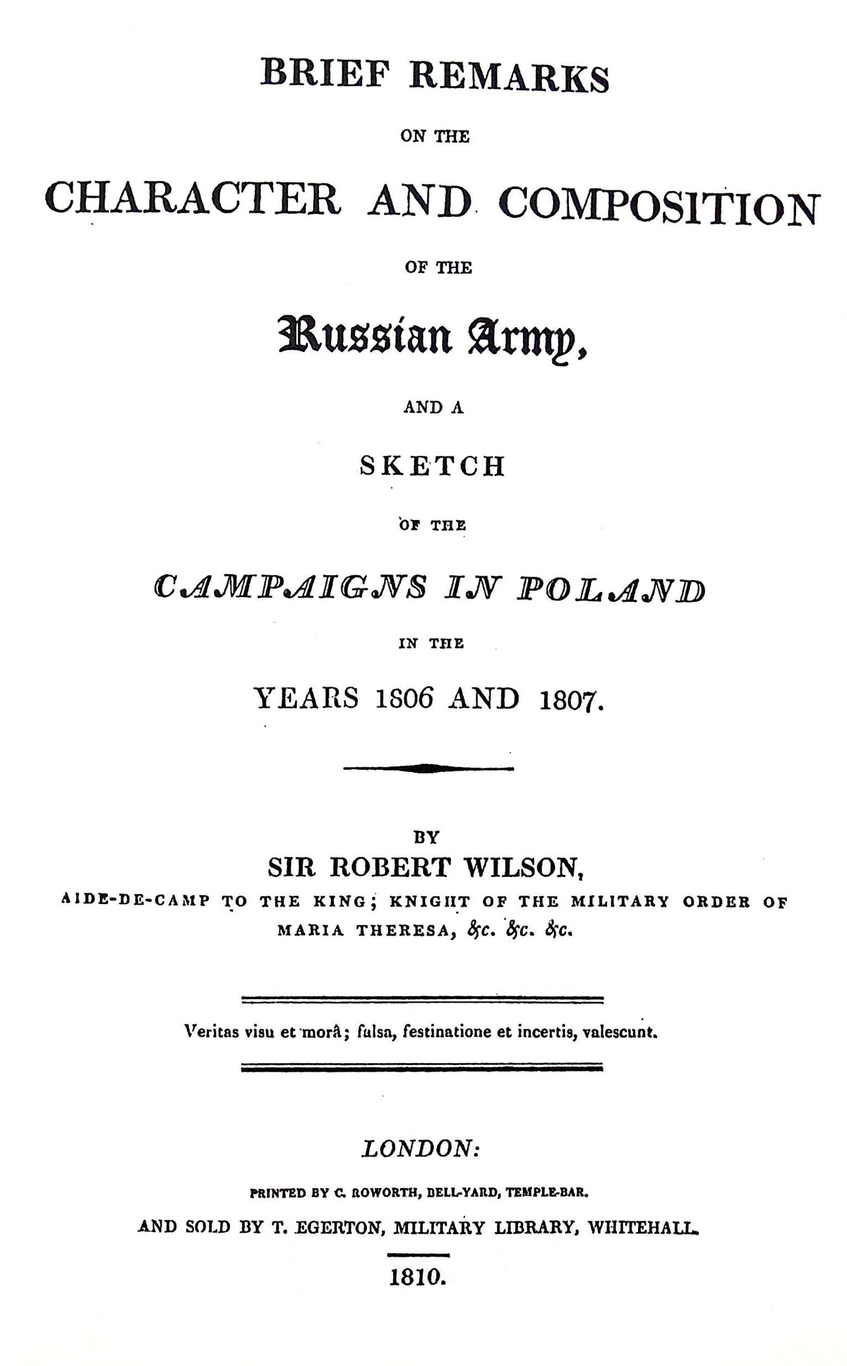 Napoleon's Campaigns in Poland 1806 and 1807 by Sir Robert Wilson: 2000 1st Ed.Reprint HB