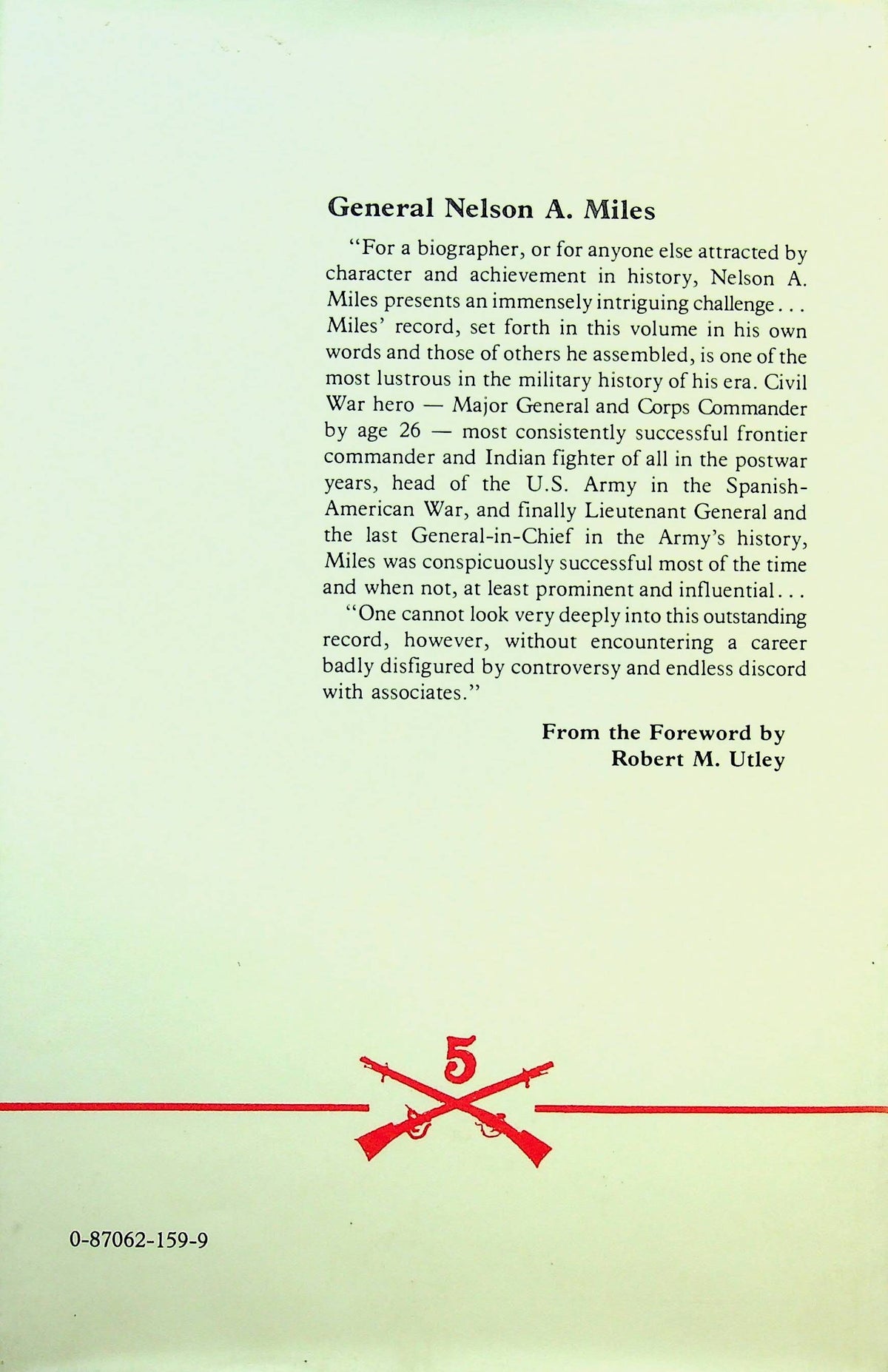 Nelson A. Miles; A Biography of His Military Career 1861-1903: NEW 1985 1st ED Hardback