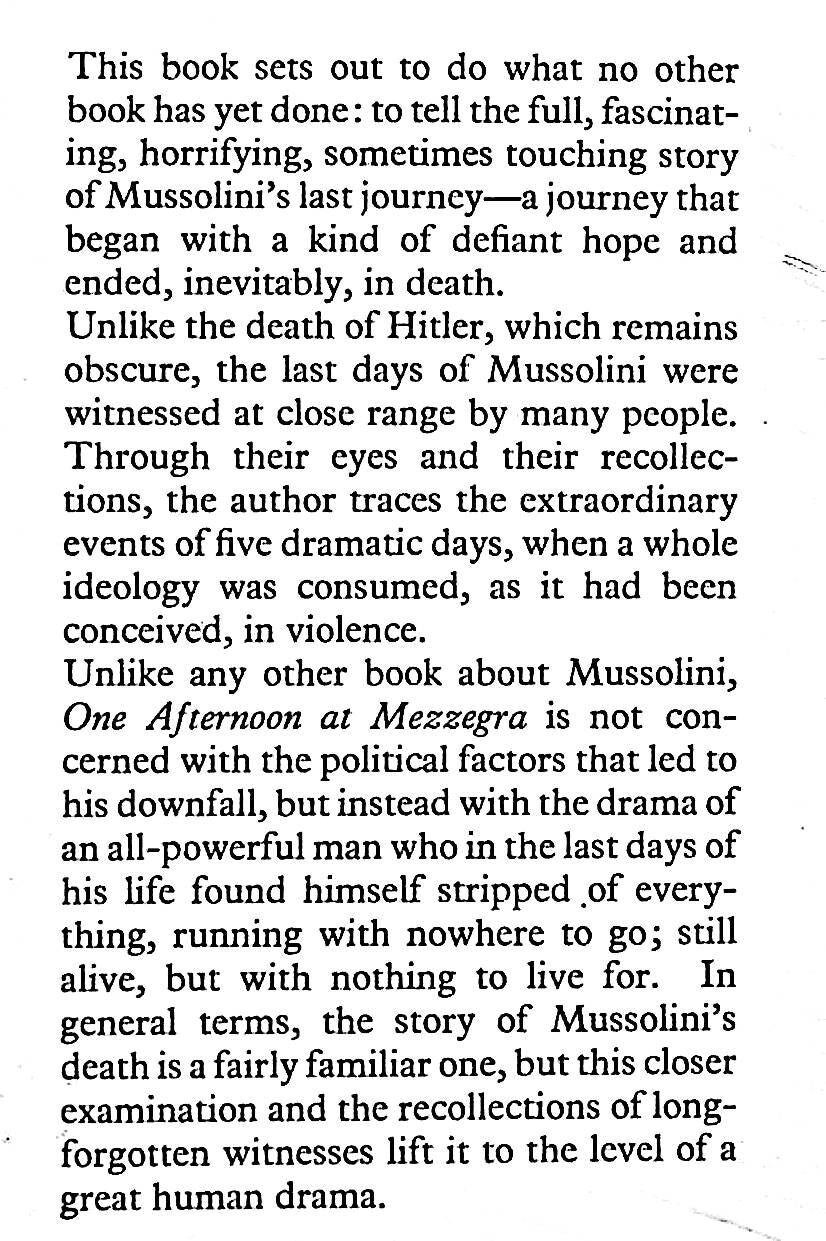 One Afternoon at Mezzegra, Mussolini's Last Journey by Peter Whittle: 1969 First Ed.HB