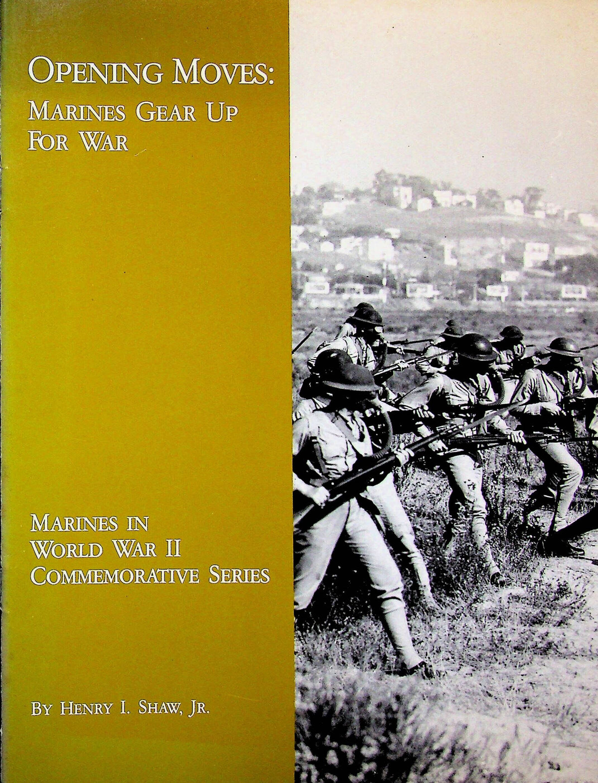 Opening Moves: US Marines in WWII Commemorative Series 'Marines Gear Up for War'/ NEW