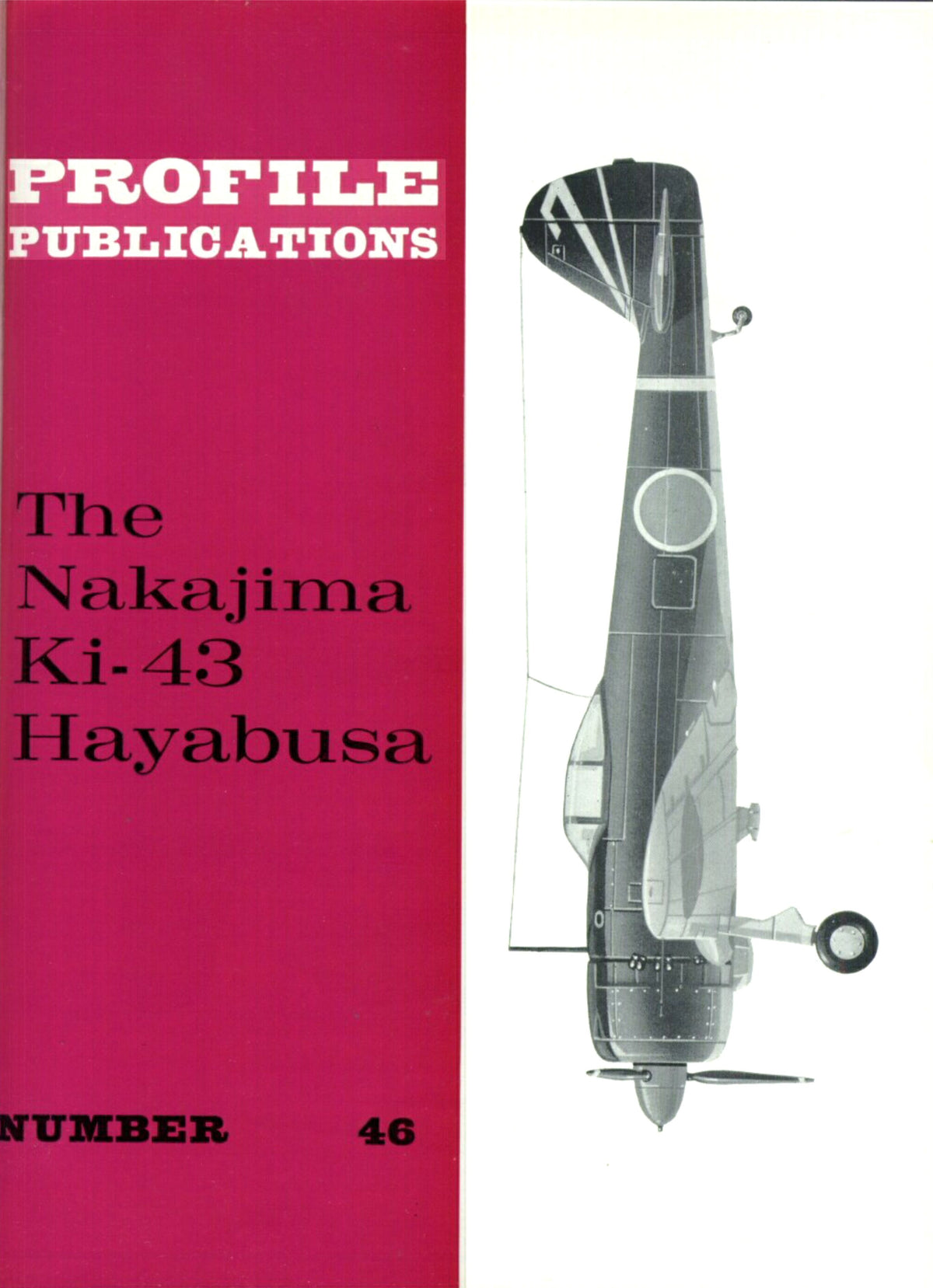 Profile Publications #46 The Nakajima Ki-43 Hayabusa by R Francillon & M Windrow: 1965 SB