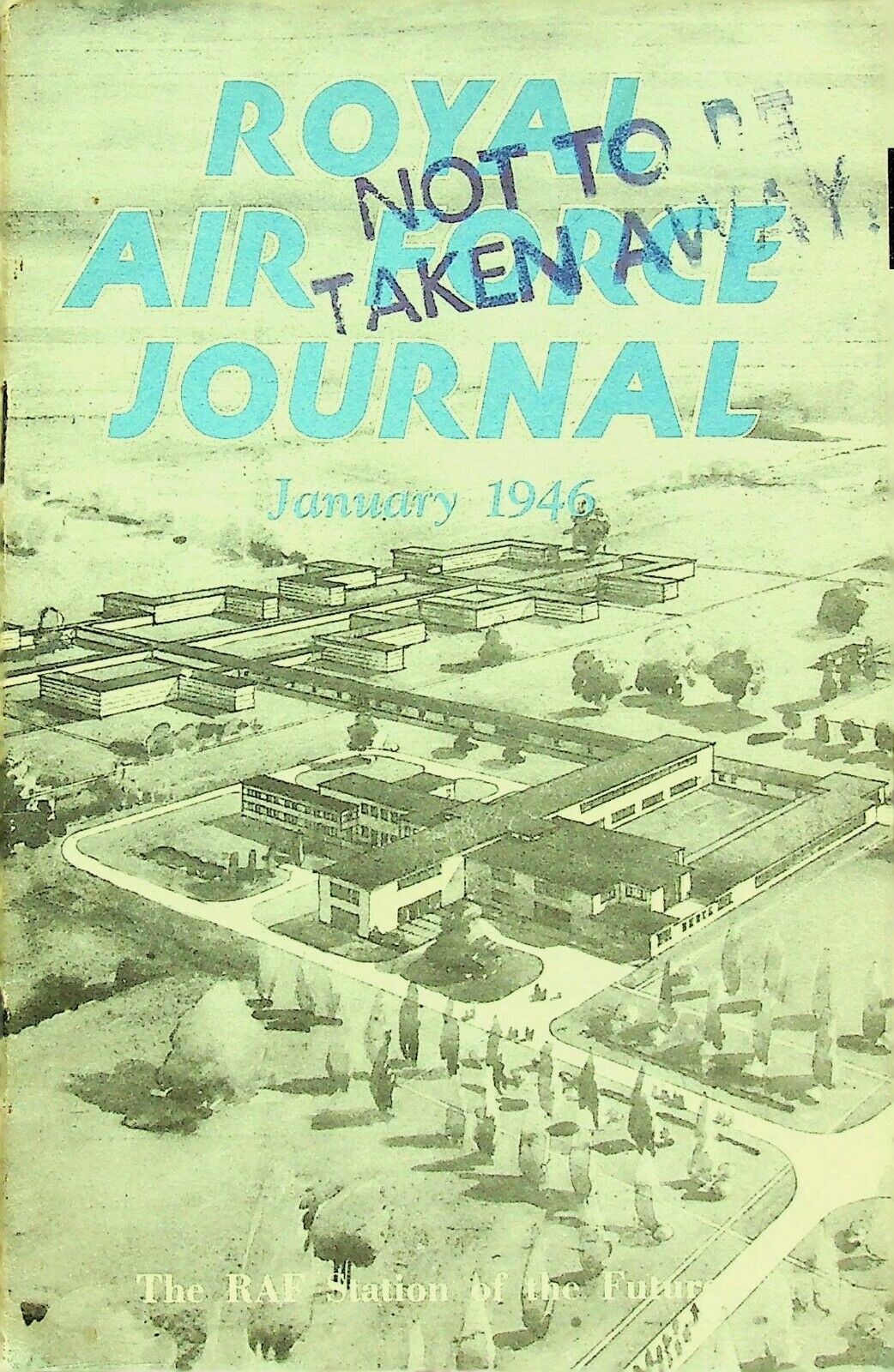 RAF Journal January 1946: Future RAF Station Accommodation Designs/ RA