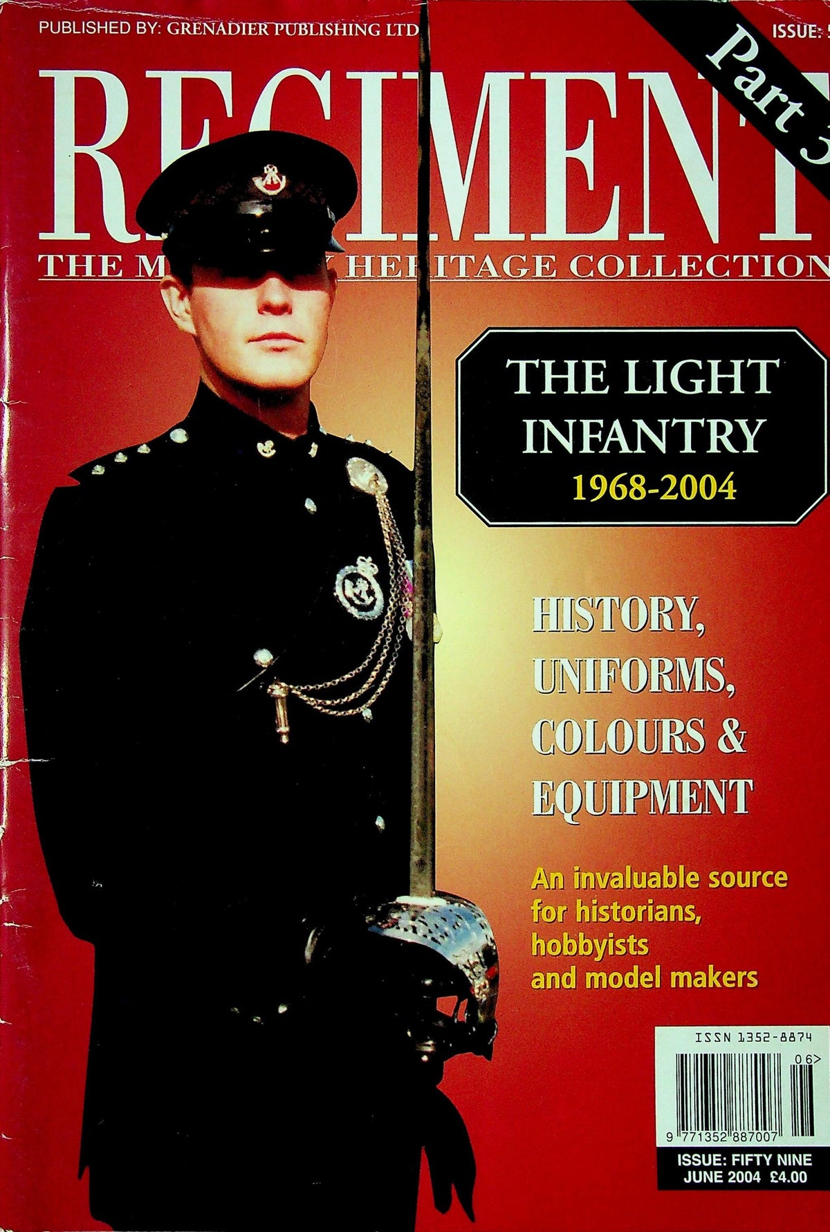 REGIMENT: THE LIGHT INFANTRY PART 3 1968-2004 (ISSUE 59)