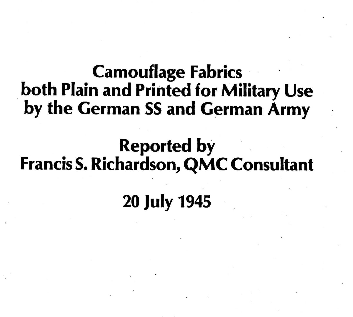 SS & Wehrmacht Camouflage, US Richardson Report, July 1945 Reprint