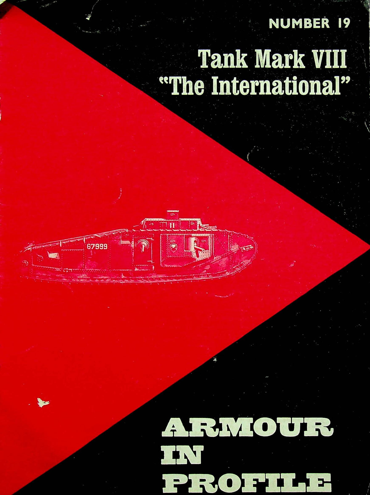 Tank Mark VIII: "The International" 1967 1st edition softback