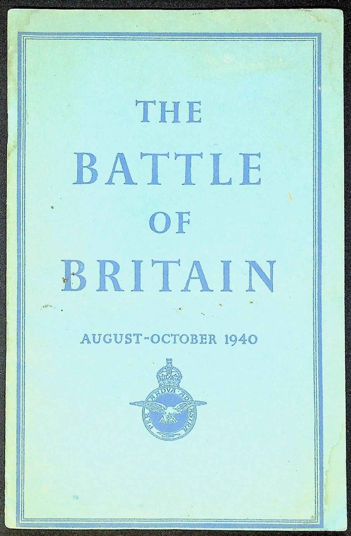 The Battle of Britain August - October 1940: H.M.S.O. 1941 1st Edition/ Excellent item