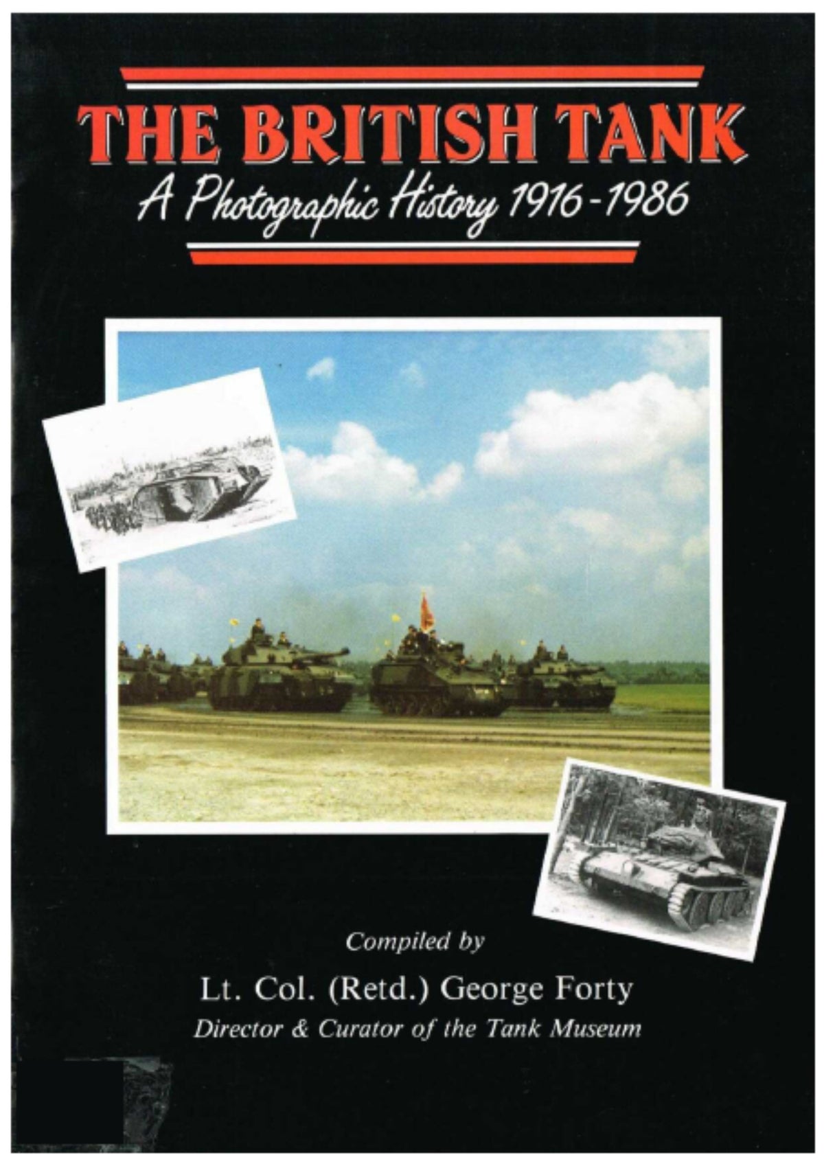 THE BRITISH TANK: A PHOTOGRAPHIC HISTORY 1916-1986/ 52 PAGES & OVER 200 PICTURES/ DOWNLOAD