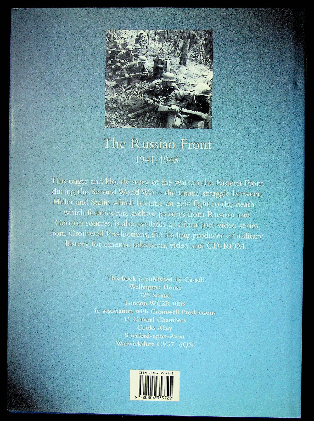 The Russian Front 1941 - 1945 by Bob Carruthers & John Erickson: New 1999 1st Edition HB