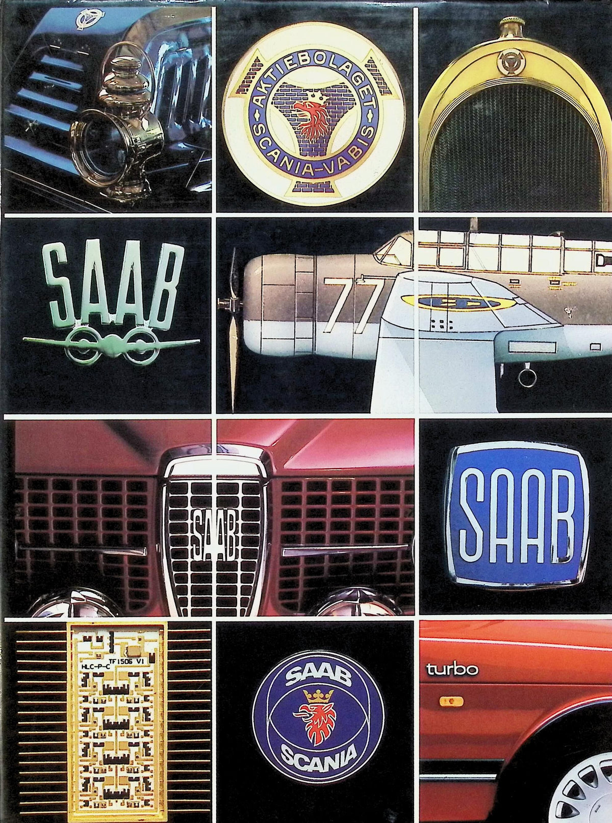 The SAAB-Scania Story: C Holm, C Ahremark, A Tunberg 1988 hardback