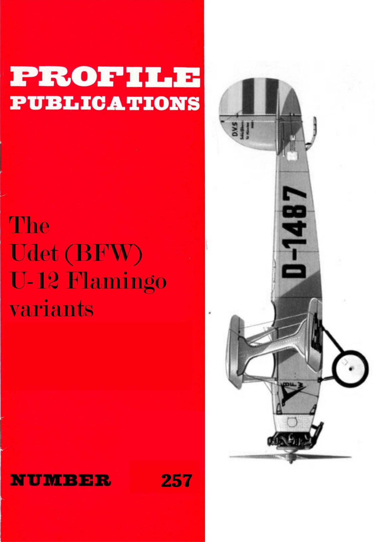 UDET U-12 FLAMINGO VARIANTS: PROFILE PUBS #257/ AUGMENTED DOWNLOAD
