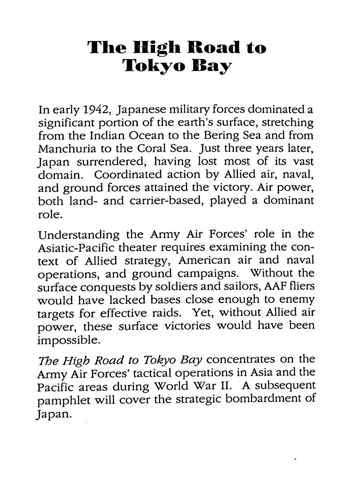 US Army Air Forces in WWII: The High Road to Tokyo Bay by Daniel Haulman