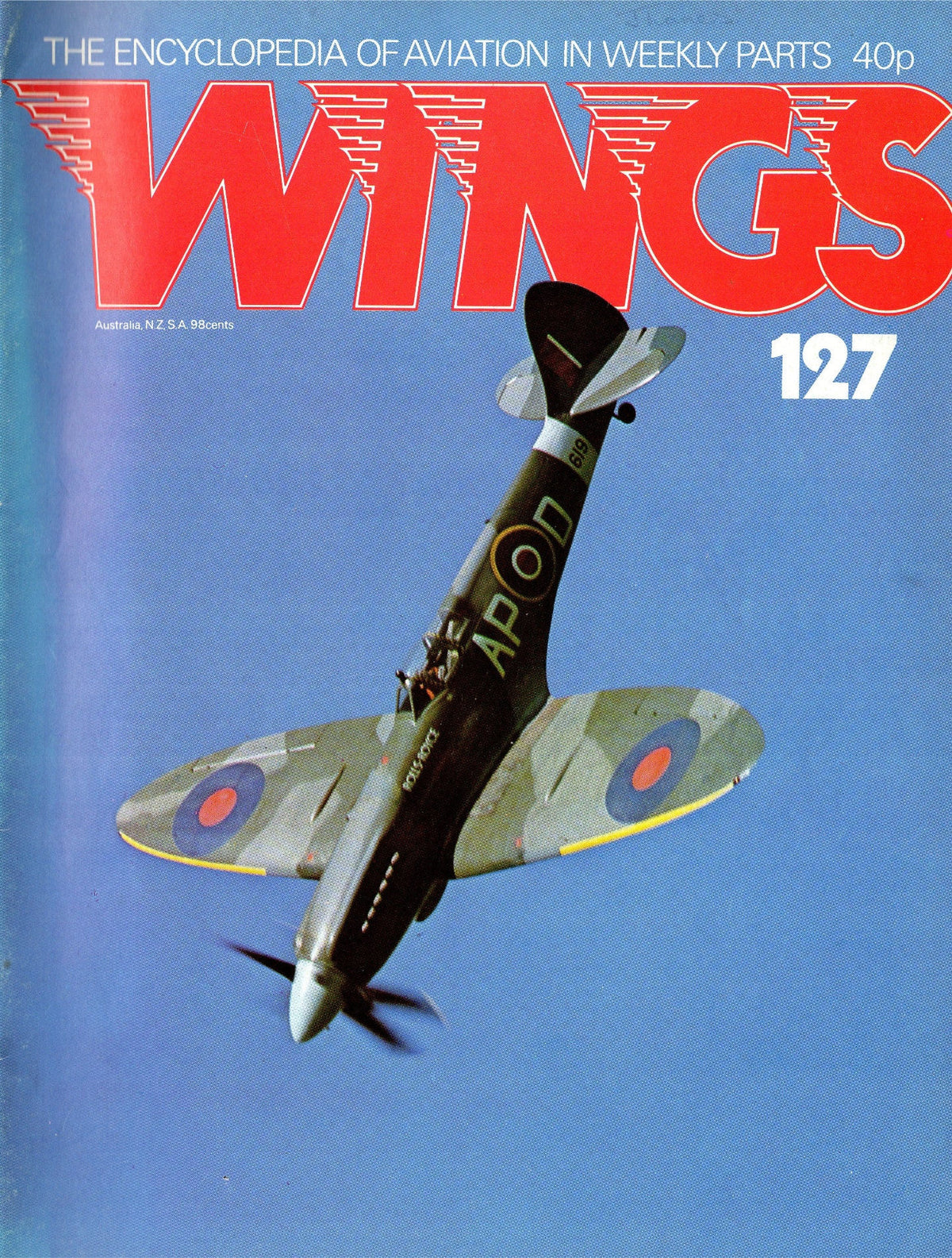 WINGS #127 AVIATION ENCYCLOPEDIA: FLYING THE HAWKER HURRICANE & SUPERMARINE SPITFIRE