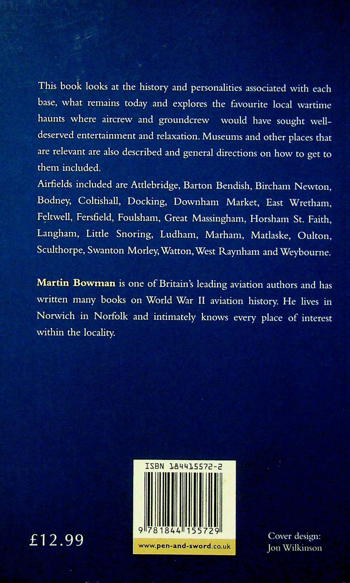 World War II RAF Airfields in Norfolk by martin W Bowman: NEW 2007 1st Ed sotfcover Trade
