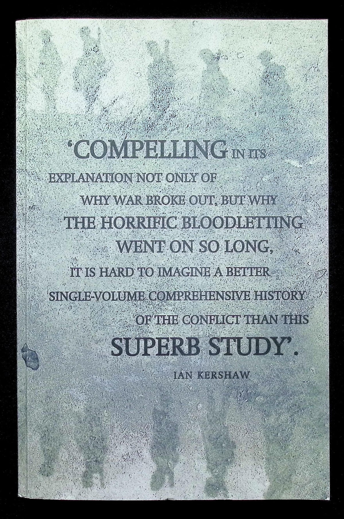 1914-1918 The History of The First World War by Stevenson: NEW 2004 Reviewers Copy SB