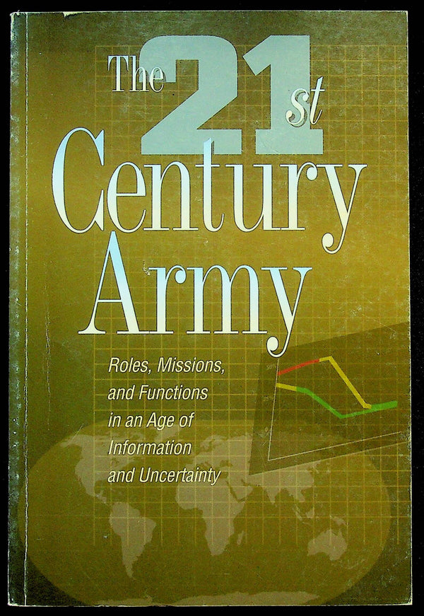 21st Century Army - Roles, Missions and Functions: NEW 1994 First Edition SB