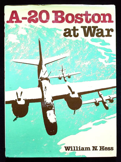 A-20 Boston at War by William N Hess: NEW 1979 First Edition Hardback