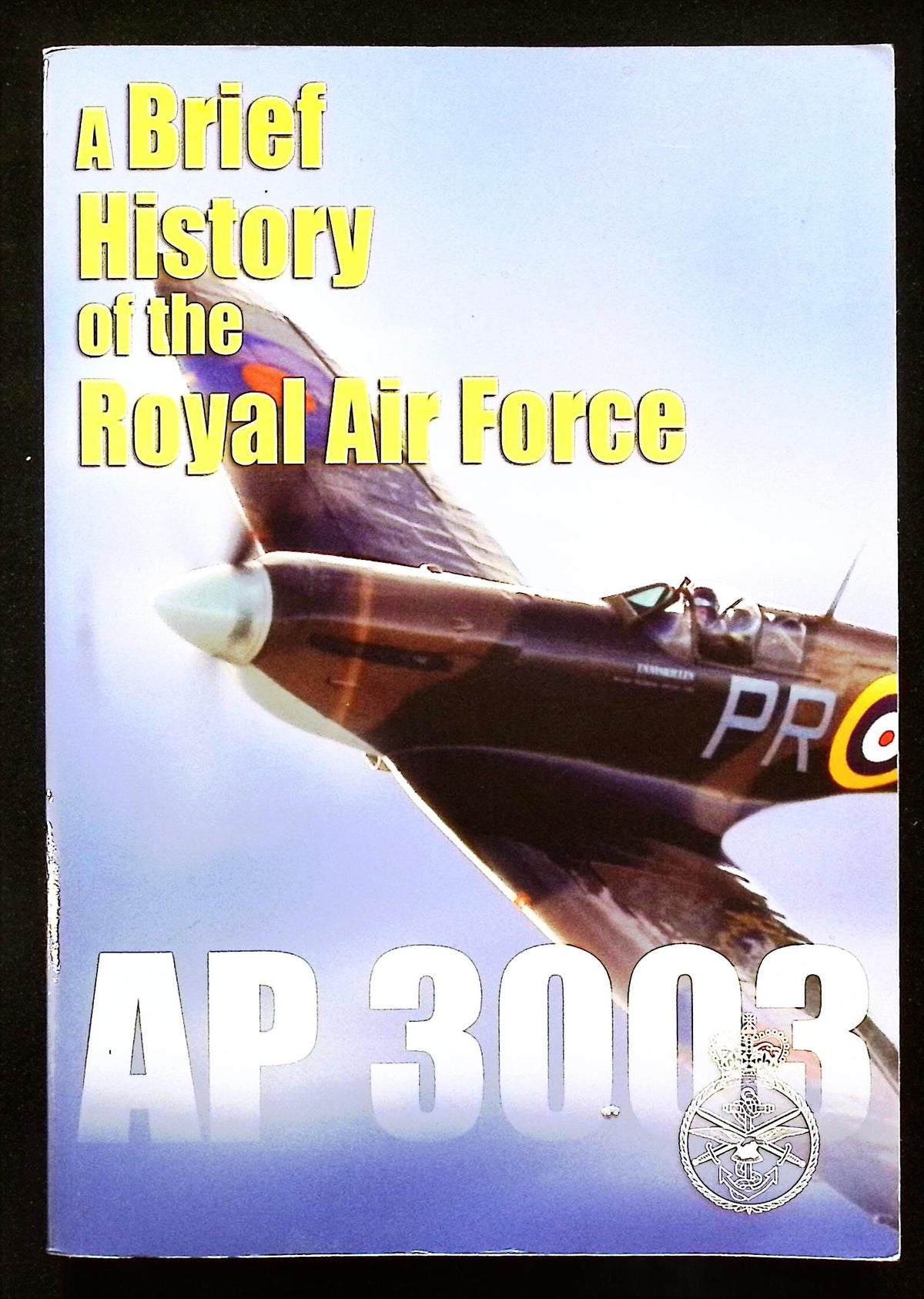 A Brief History of The Royal Air Force by H.M.S.O.:  NEW 2004 Softcover Trade Paperback