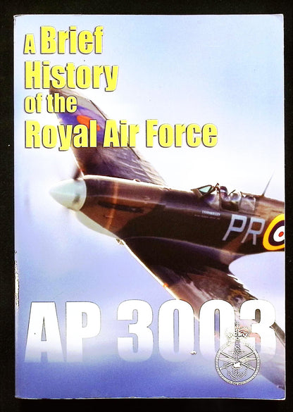 A Brief History of The Royal Air Force by H.M.S.O.:  NEW 2004 Softcover Trade Paperback