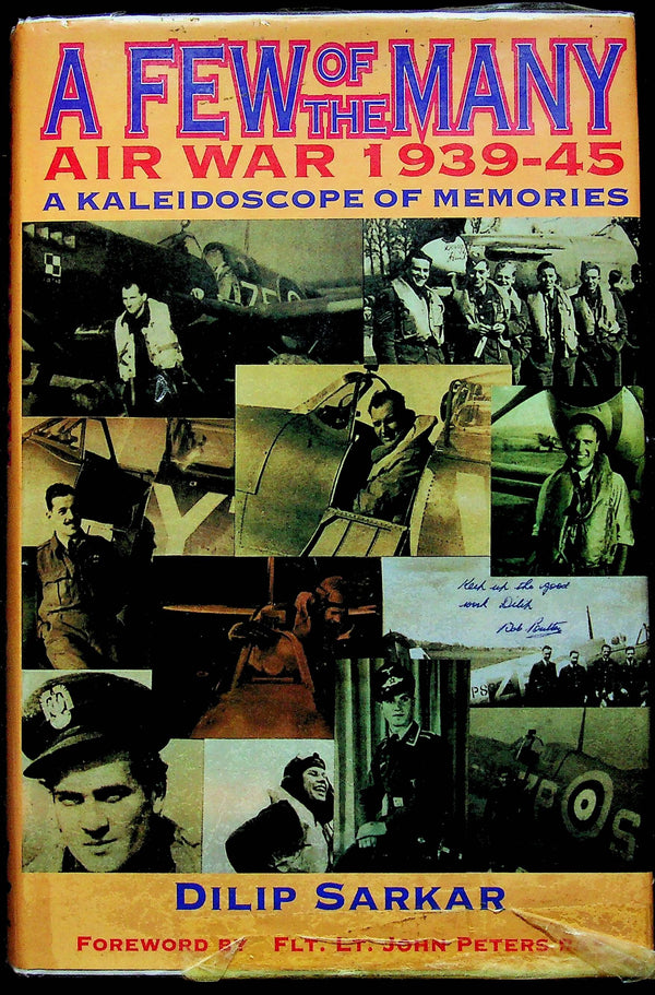 A Few of The Many by Dilip Sarkar 1995 1st Ed HB/ Signed by Author & Contributors