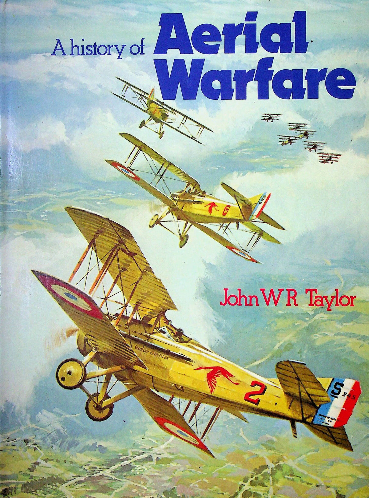 A History of Aerial Warfare by John Taylor: 1974 First Edition Hardback