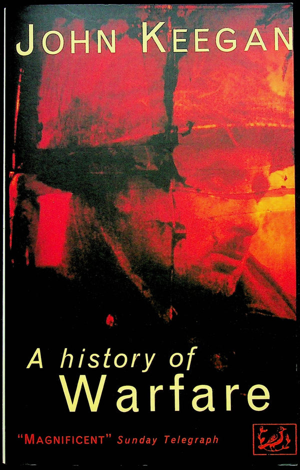 A History of Warfare by John Keegan: 1994 NEW Pimlico Paperback