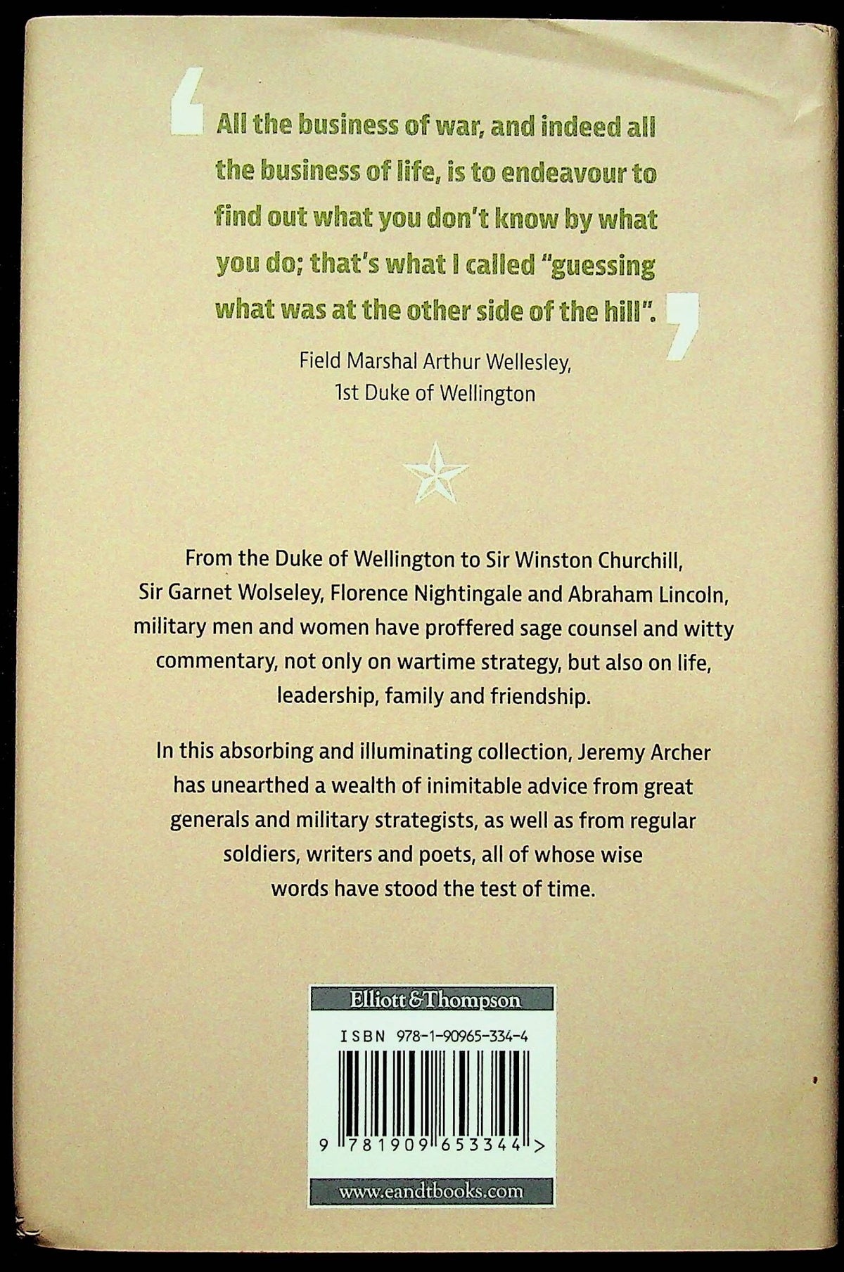 A Military Miscellany - Wit and Wisdom from the Armed Forces ed.Jeremy Archer: 2013 1st HB