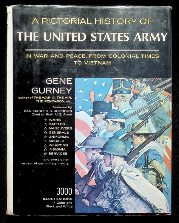 A Pictorial History of The United States Army by Genen Gurney: 1966 First Edition Hardback