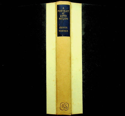 A Portrait of Lord Nelson by Oliver Warner: 1959 Reprint Society Hardback