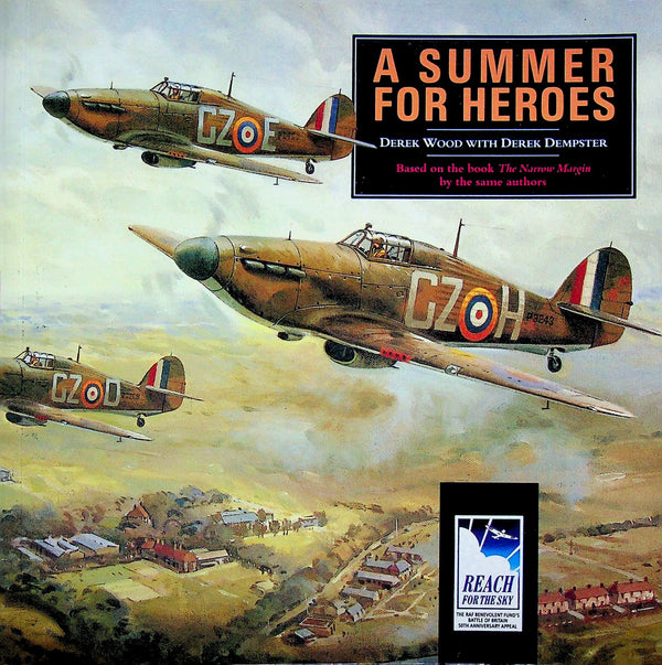A Summer For Heroes by Derek Wood with Derek Dempster: NEW 1990 Softcover Trade Paperback