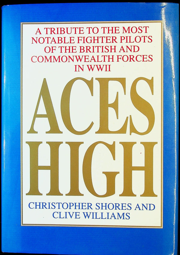 Aces High by C.Shores & C.Williams: 1994 1st Edition 660-page Hardback/ Nr.Mint