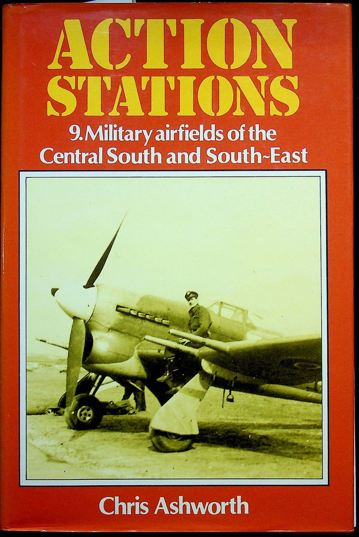 Action Stations #9 South & S.East by C Ashworth: 1985 1st Edition Hardback