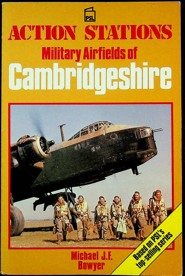 Action Stations; Military Airfields of Cambridgeshire: 1987 1st Edition Softback