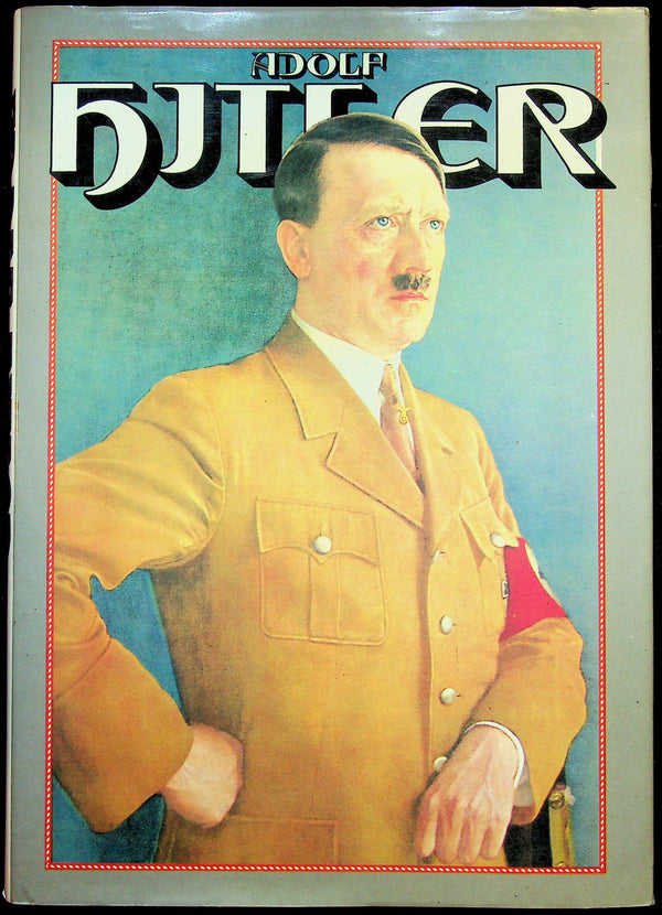Adolf Hitler Comp. Maurice Kelly: NEW 1990 First Edition Hardback/ 1936 Nazi P.R. Re-issue