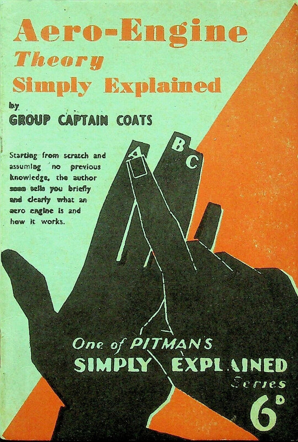 Aero-Engine Theory Simply Explained by Group Captain Coats: Softcover Trade Paperback