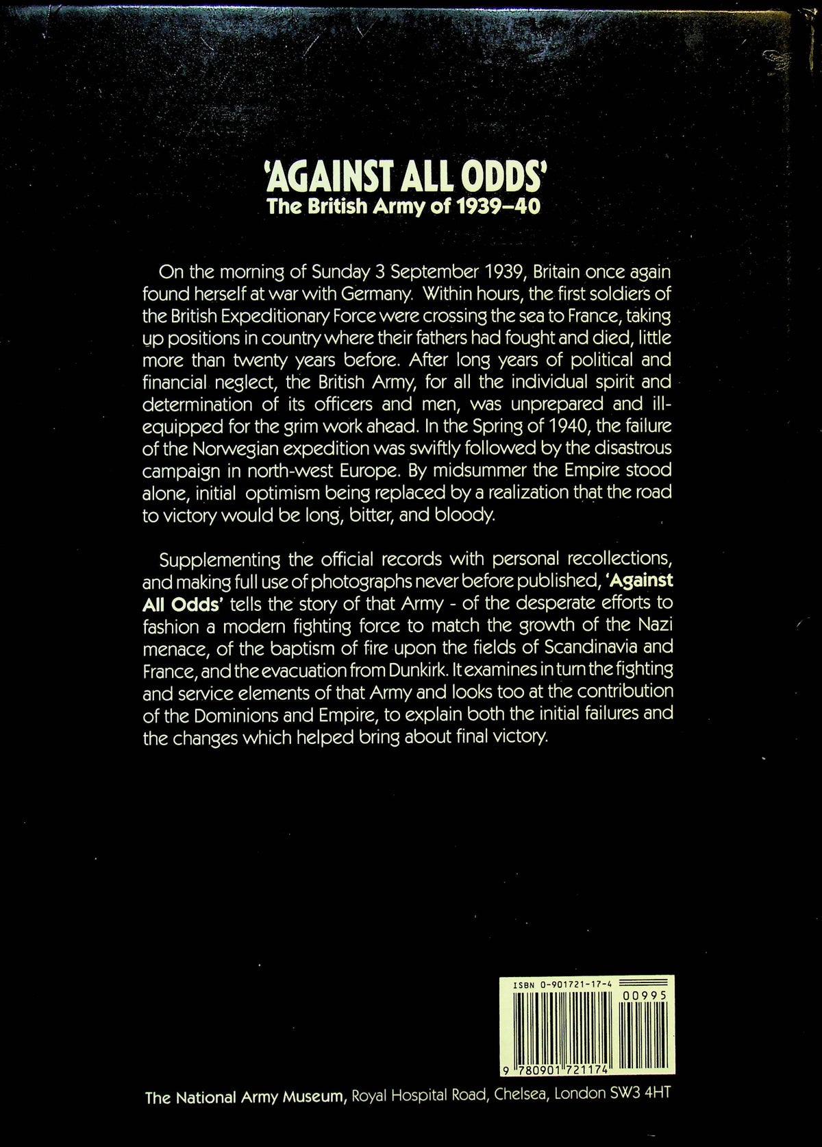 'Against All Odds', The British Army of 1939-1940: Nat.Army Museum 1990 New Edition HB